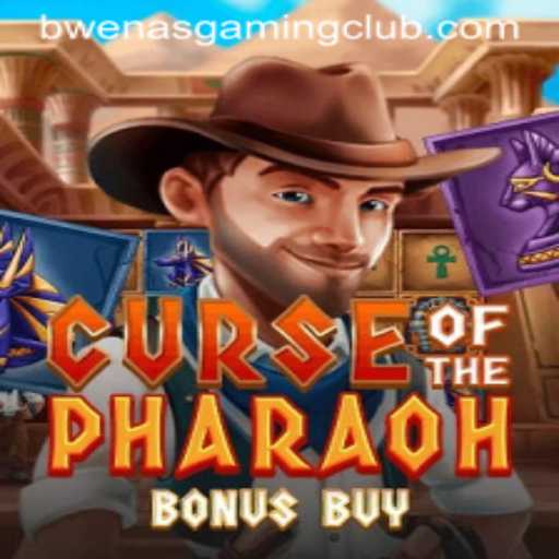 Exploring CurseofthePharaohBonusBuy: A Thrilling Adventure with BwenasGaming