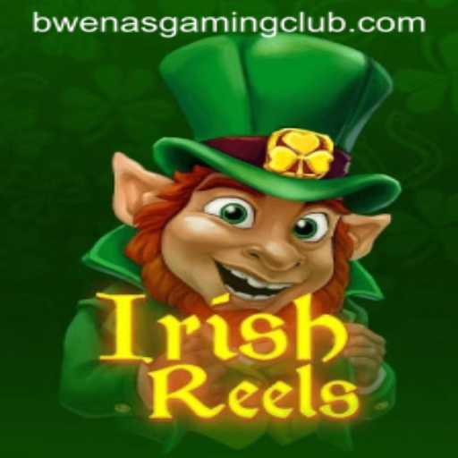 Exploring IrishReels: A Fascinating Adventure with BwenasGaming