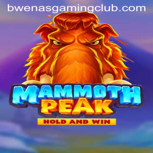 Discover MammothPeak: The New Gaming Sensation by BwenasGaming