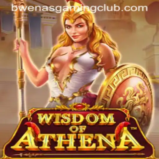 WisdomofAthena: A Comprehensive Guide to the Latest Gaming Sensation by BwenasGaming